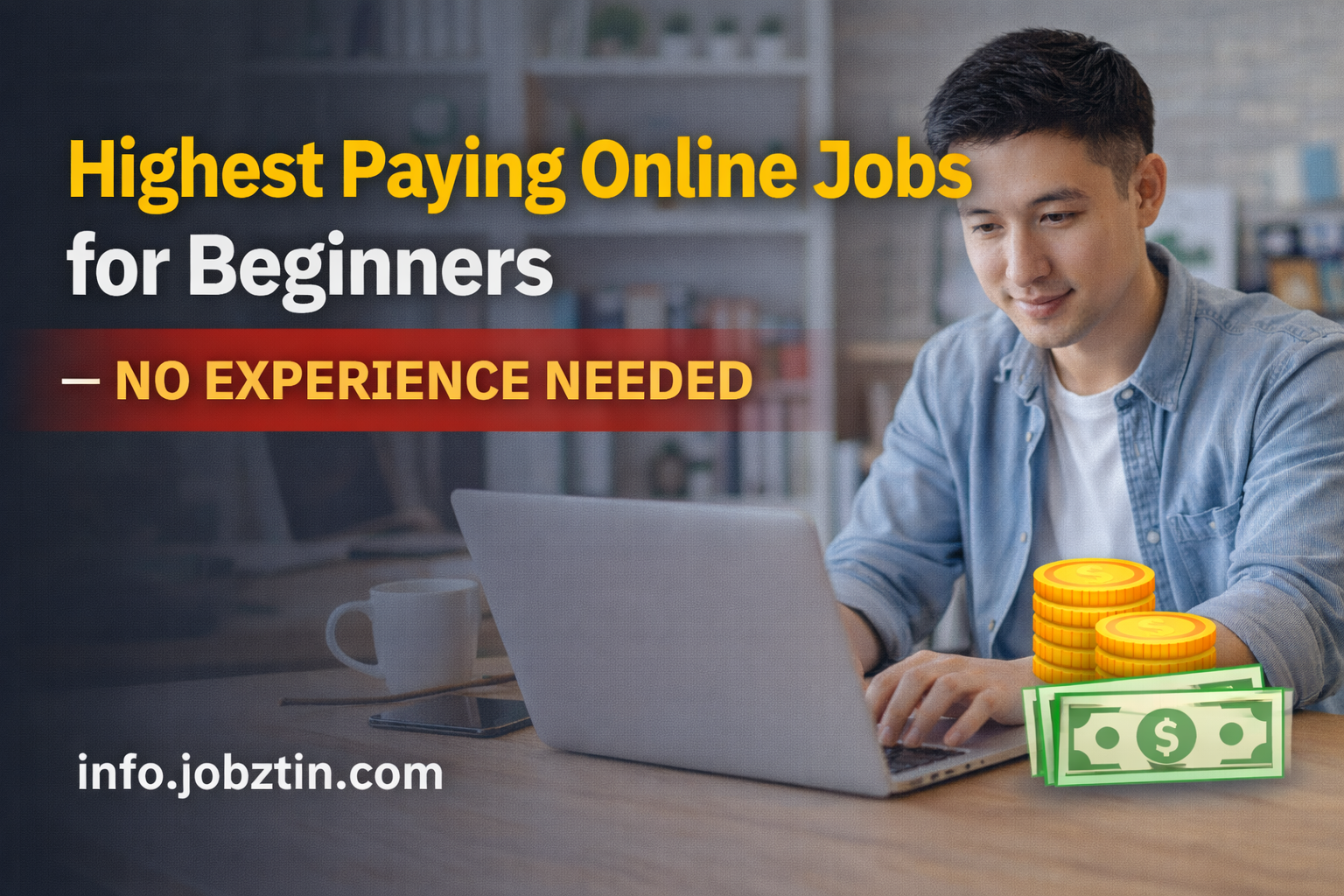 Highest Paying Online Jobs for Beginners – No Experience Needed”